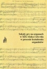 Szkoły gry na organach w XIX wieku i ich rola... Michał Duźniak