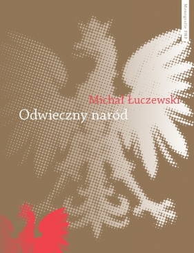 Odwieczny naród - Łuczewski Michał