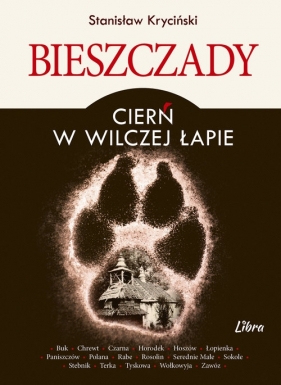 Bieszczady Cierń w wilczej łapie - Kryciński Stanisław