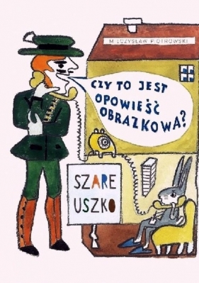 Szare uszko - Piotrowski Mieczysław