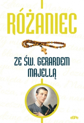 Różaniec ze św. Gerardem Majellą - Kedzierska-Zaporowska Magdalena