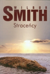 Straceńcy - Smith Wilbur