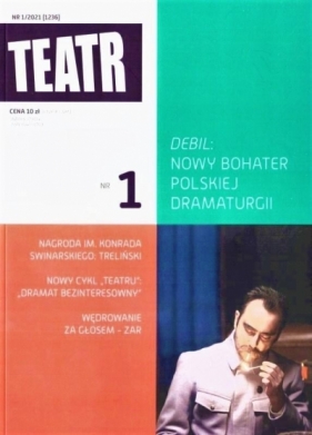 Teatr 1/2021 - Opracowanie zbiorowe