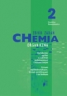 Chemia organiczna. Zbiór zadań. Kształcenie ogólne w zakresie podstawowym i rozszerzonym Liceum ogólnokształcące, liceum profilowane i technikum