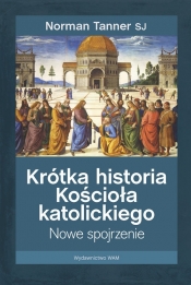 Krótka historia Kościoła katolickiego
