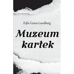 Muzeum kartek - Gzara-Lundberg Zofia