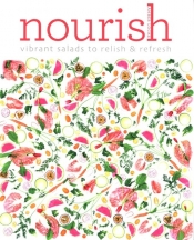 Nourish: Vibrant salads to relish and refresh - Locke Amber