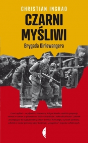 Czarni myśliwi Brygada Dirlewangera