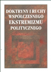 Doktryny i ruchy współczesnego ekstremizmu polskiego - <br />