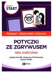 Pewny Start. Poznać i zrozumieć uczucia. Potyczki ze Zgrywusem. Gra karciana