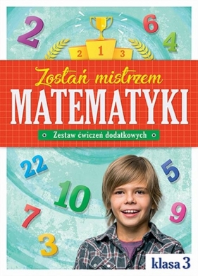 Zostań mistrzem matematyki. - John Boyne