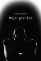 Moje granice - Inka Machulska