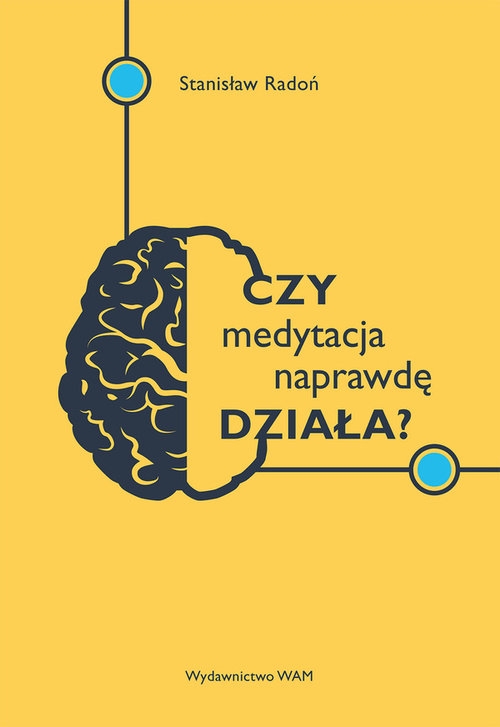 Czy medytacja naprawdę działa?