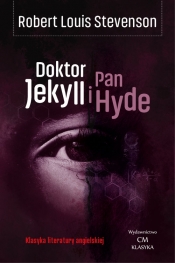 Doktor Jekyll i Pan Hyde - Robert Louis Stevenson