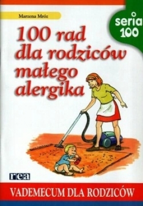 100 rad dla rodziców małego alergika - Marzena Mróz