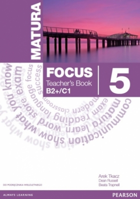 Matura Focus 5 Teacher's Book (wieloletni)