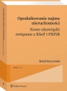 Opodatkowanie najmu nieruchomości. Nowe obowiązki związane z KSeF i PKPiR
