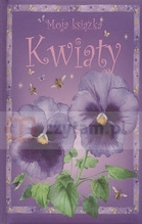 Moja książka. Kwiaty - Laura Howell