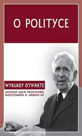 O polityce - Andrzej Maryniarczyk, Tomasz Duma, K. Stępień