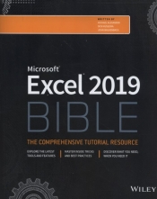 Excel 2019 Bible - Alexander Michael, Kusleika Richard, Walkenbach John