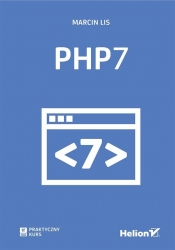 PHP7 Praktyczny kurs - Lis Marcin