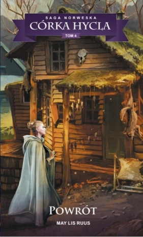 Saga Norweska Córka hycla 4 Powrót - May Lis Ruus