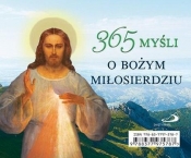 365 myśli o Bożym Miłosierdziu - Opracowanie zbiorowe