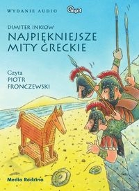 Najpiękniejsze mity greckie
	 (Audiobook)