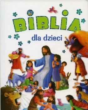 Biblia dla dzieci - Dawn Mueller