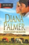 Prawdziwy bohater Diana Palmer