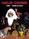 Chaos i Podróż do piekła Auraléon, Carlos Echevarría