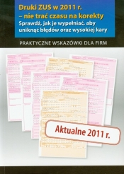 Druki w ZUS w 2011 nie trać czasu na korekty