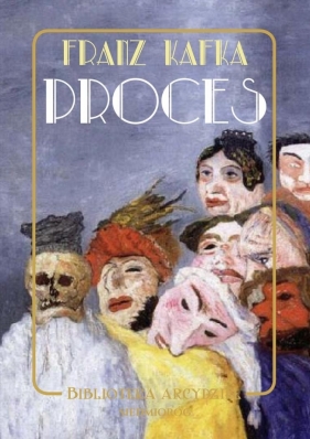 Proces - Franz Kafka