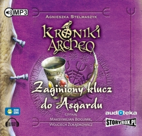 Zaginiony klucz do Asgardu cz. 6 - Kroniki Archeo - Agnieszka Stelmaszyk
