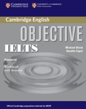 Objective IELTS Advanced Workbook with Answers - Capel Annette, Black Michael