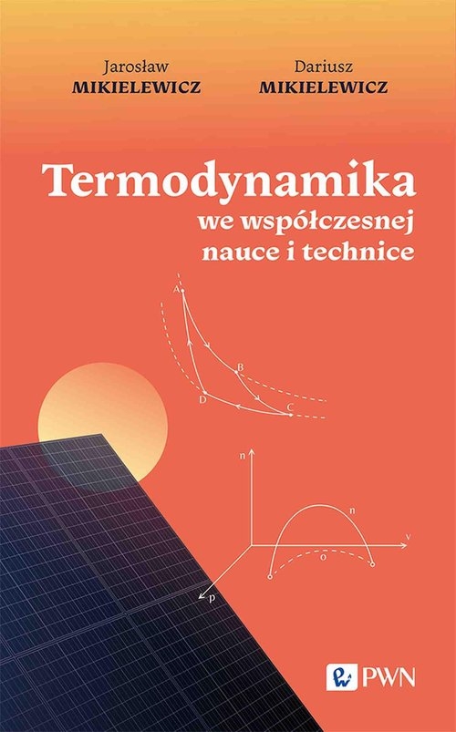 Termodynamika we współczesnej nauce i technice