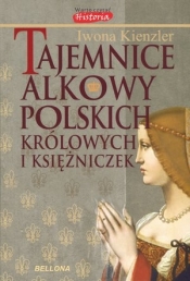 Tajemnice Alkowy Polskich Królowych