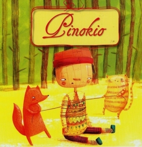 Pinokio - Monika Filipina Trzpil (ilustr.), Anna Wiśniewska