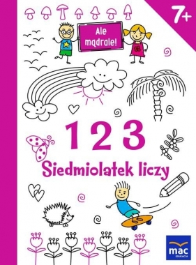 123. Siedmiolatek liczy - Opracowanie zbiorowe