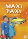 Maxi Taxi 2 Podręcznik do języka angielskiego z płytą CD
