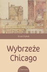 Wybrzeże Chicago Stuart Dybek