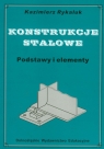 Konstrukcje stalowe Podstawy i elementy  Rykaluk Kazimierz