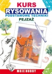 Kurs rysowania. Podstawowe techniki - pejzaż