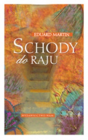 Schody do raju - Eduard Martin