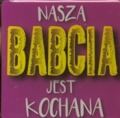 Magnes Nasza Babcia jest kochana MG-109