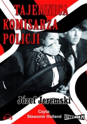Tajemnica komisarza policji (Audiobook) - Jeremski Józef