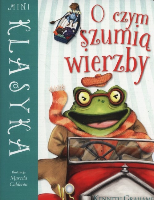 O czym szumią wierzby