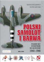 Polski samolot i barwa - Królikiewicz Tadeusz, Matusiak Wojtek