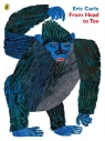 From Head to Toe wer. angielska Eric Carle