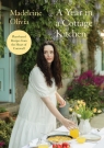 A Year in a Cottage Kitchen Madeleine Olivia